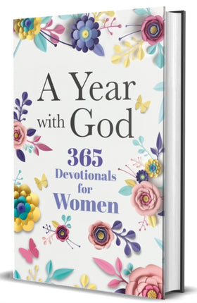 A Year With God 365 Devotionals for Women