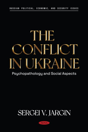 The Conflict in Ukraine: Psychopathology and Social Aspects