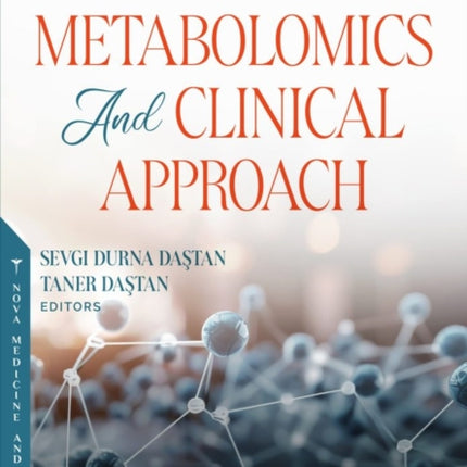 Metabolomics and Clinical Approach