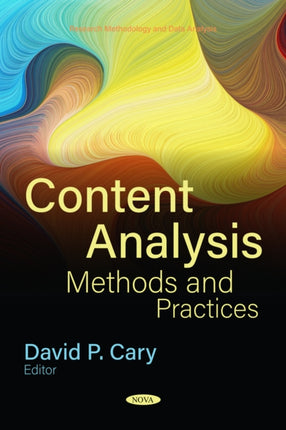 Content Analysis Methods and Practices