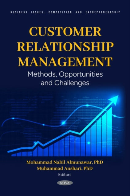 Customer Relationship Management Methods Opportunities and Challenges