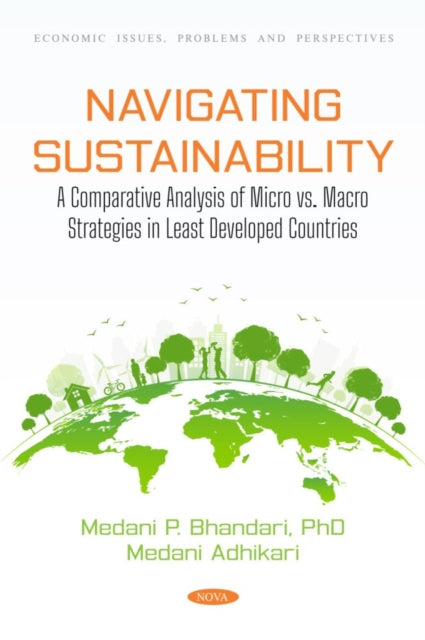 Navigating Sustainability A Comparative Analysis of Micro vs. Macro Strategies in Least Developed Countries