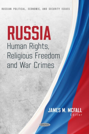 Russia Human Rights Religious Freedom and War Crimes