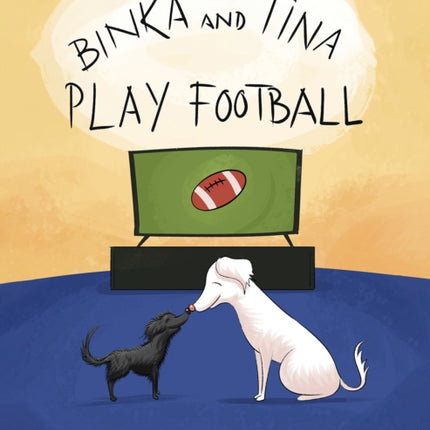 Binka and Tina Play Football