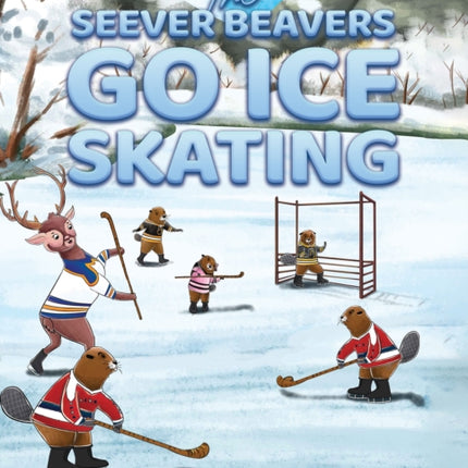 The Seever Beavers Go Ice Skating