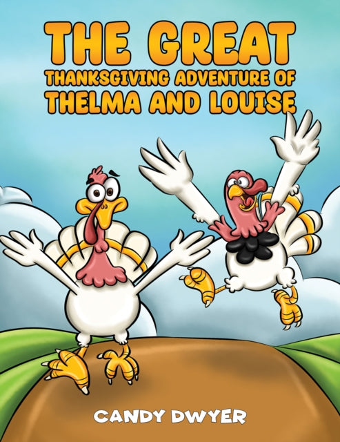 The Great Thanksgiving Adventure of Thelma and