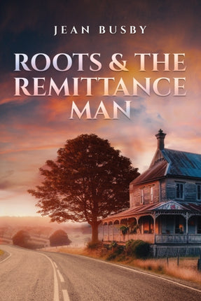 Roots  the Remittance Man