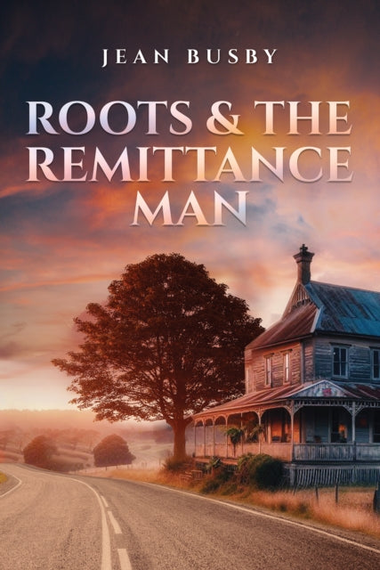 Roots  the Remittance Man
