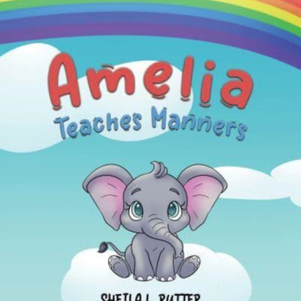Amelia Teaches Manners