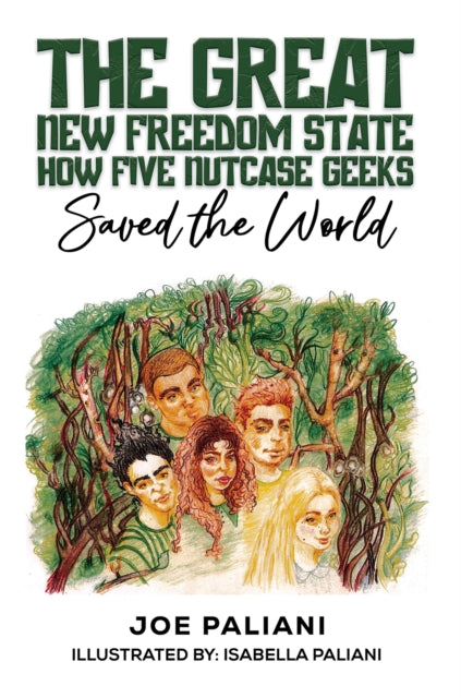 The Great New Freedom State How Five Nutcase