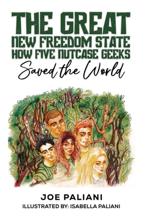 The Great New Freedom State How Five Nutcase