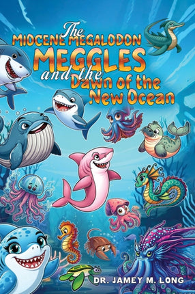 The Miocene Megalodon Meggles and the Dawn of the