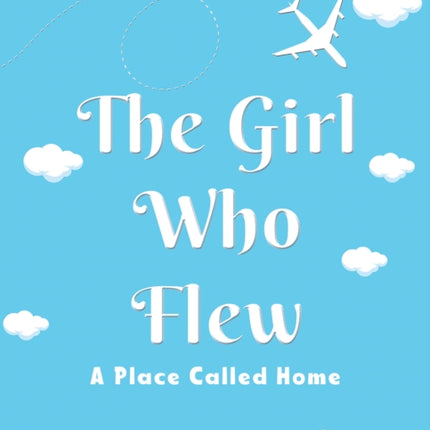 The Girl Who Flew