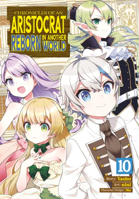 Chronicles of an Aristocrat Reborn in Another World Manga Vol. 10