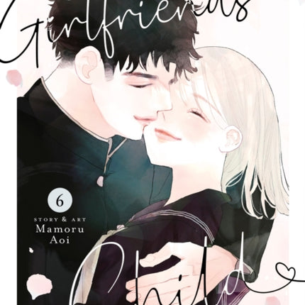 My Girlfriends Child Vol. 6