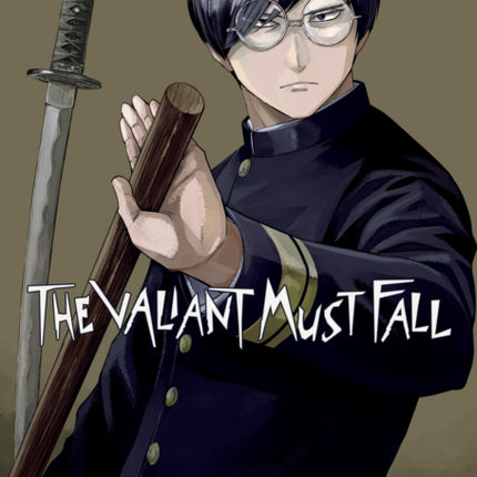 The Valiant Must Fall Vol. 4