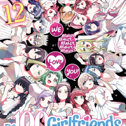 The 100 Girlfriends Who Really Really Really