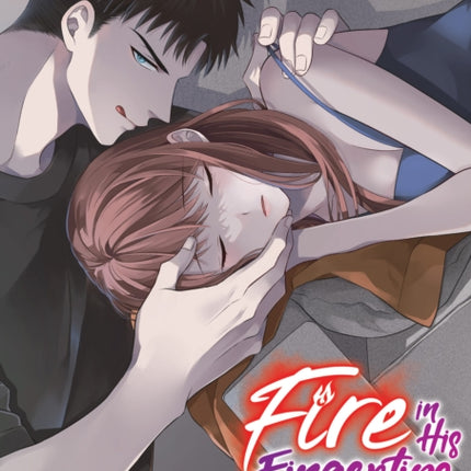 Fire in His Fingertips A Flirty Fireman Ravishes