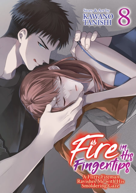 Fire in His Fingertips A Flirty Fireman Ravishes
