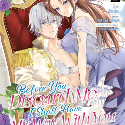 Before You Discard Me I Shall Have My Way With You Manga Vol. 2