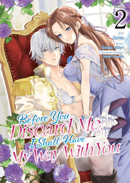 Before You Discard Me I Shall Have My Way With You Manga Vol. 2