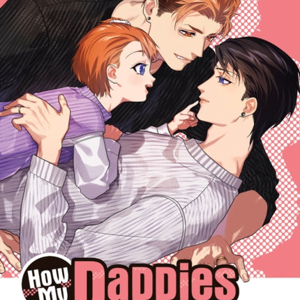 How My Daddies Became Mates Vol. 2