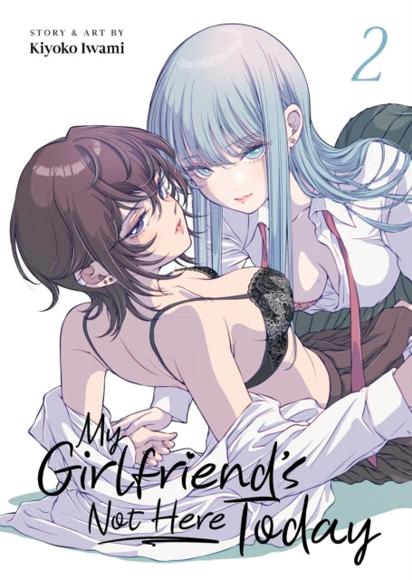 My Girlfriends Not Here Today Vol. 2