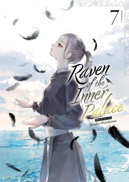 Raven of the Inner Palace Light Novel Vol. 7