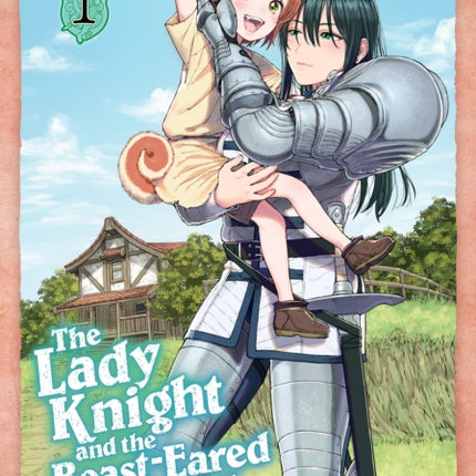 The Lady Knight and the BeastEared Child Vol. 1