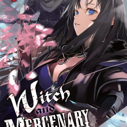 Witch and Mercenary Light Novel Vol. 1