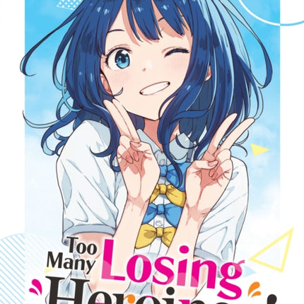 Too Many Losing Heroines Light Novel Vol. 1