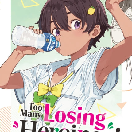 Too Many Losing Heroines Light Novel Vol. 2