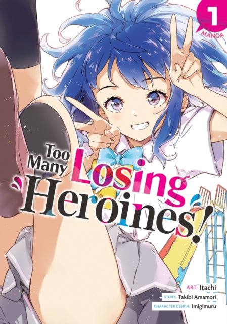 Too Many Losing Heroines Manga Vol. 1