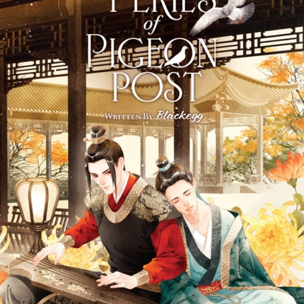 Youve Got Mail The Perils of Pigeon Post  Fei Ge