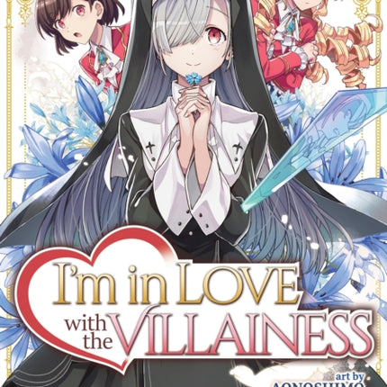 Im in Love with the Villainess Manga Vol. 7