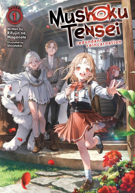 Mushoku Tensei Redundant Reincarnation Light Novel Vol. 1