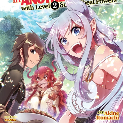 Chillin in Another World with Level 2 Super Cheat Powers Manga Vol. 9