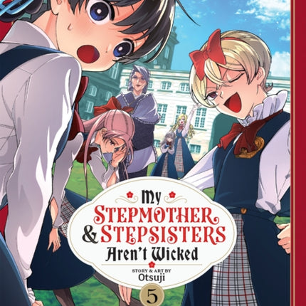 My Stepmother and Stepsisters Arent Wicked Vol. 5
