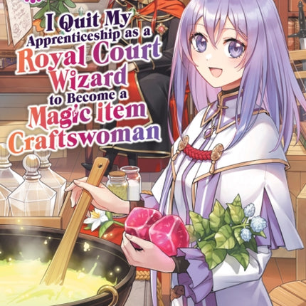 I Quit My Apprenticeship as a Royal Court Wizard