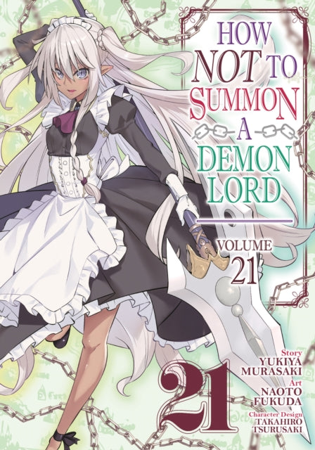 How NOT to Summon a Demon Lord Manga Vol. 21