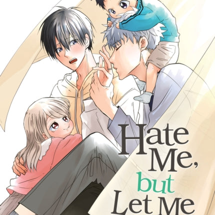 Hate Me but Let Me Stay Vol. 4