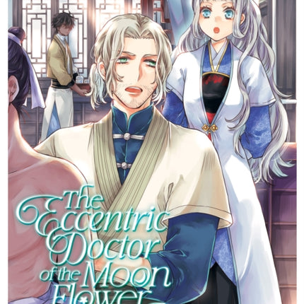 The Eccentric Doctor of the Moon Flower Kingdom