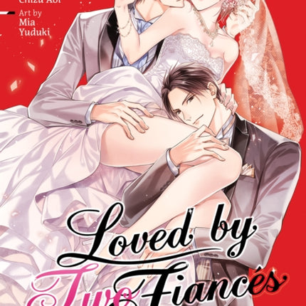 Loved by Two Fiancés Vol. 3