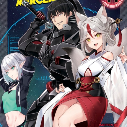 Reborn as a Space Mercenary I Woke Up Piloting the Strongest Starship Light Novel Vol. 11