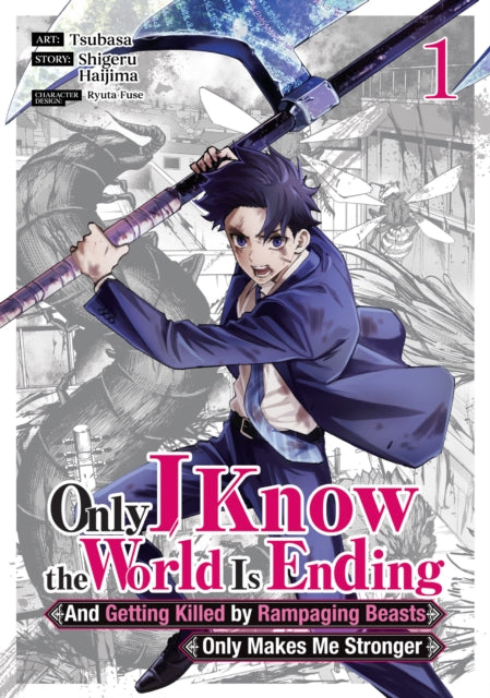 Only I Know the World Is Ending and Getting