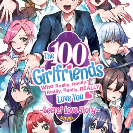 The 100 Girlfriends Who Really Really Really