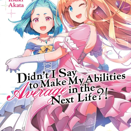 Didnt I Say to Make My Abilities Average in the