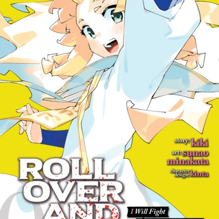 ROLL OVER AND DIE I Will Fight for an Ordinary