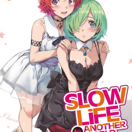 Slow Life In Another World I Wish Manga Vol. 7