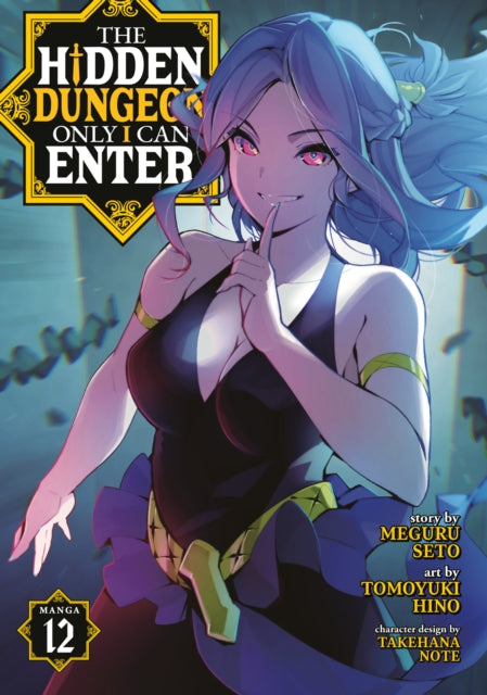The Hidden Dungeon Only I Can Enter Manga Vol. 12